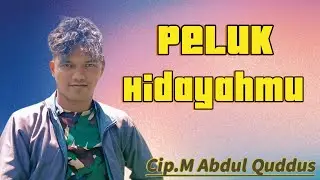 Vidio klip !!!! Peluk Hidayahmu 