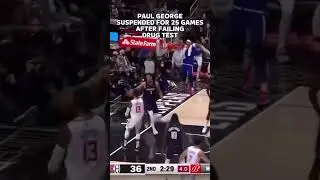 PAUL GEORGE SUSPENDED FOR 25 GAMES #actingchallenge #basketball #nba #nbahighlights #sports