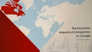 Case Study- The Economic Impacts of Immigration in Canada 