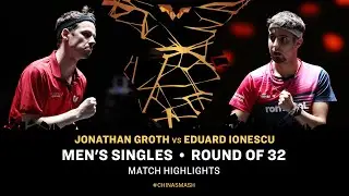 Jonathan Groth vs Eduard Ionescu | MS R32 | #ChinaSmash 2025