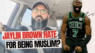 Jaylen Brown Hate Because He’s Muslim?