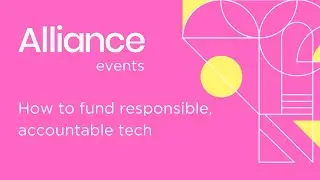 How to fund responsible, accountable tech