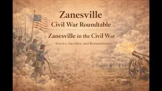 Zanesville Civil War Roundtable