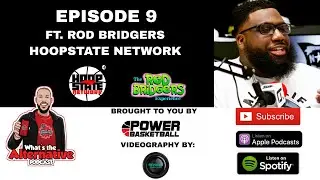 WTA Podcast: Episode 9 Ft Rod Bridgers