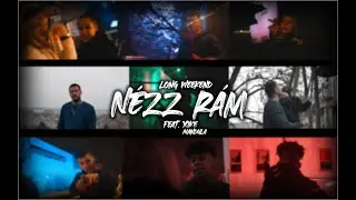Long Weekend 🌴 Feat. Xike & Mandula - Nézz Rám (Official Music Video)