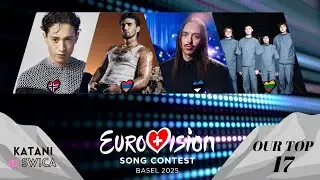 EUROVISION 2025 - OUR TOP 17 | NEW #ARM #LIT #EST #NOR