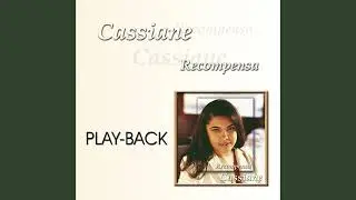 CASSIANE- MINHA BEN&Ccedil;&Atilde;O- PLAYBACK TOM PARA TENOR
