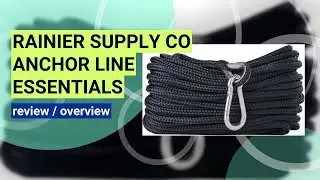 Review: Rainier Supply Co. Double Braided Nylon Boat Anchor Line