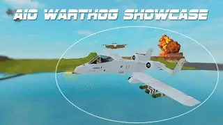 The A-10 Warthog (Revamp) || Roblox Plane Crazy Showcase