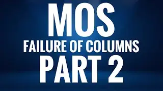 KTU-MOS-FAILURE OF COLUMNS -PART 2-FAILURE OF COLUMNS