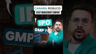 Canara Robeco IPO Detailed Video  | Latest GMP, Subscription, Allotment & Listing Date