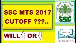 SSC MTS 2017 CUTOFF Will varry