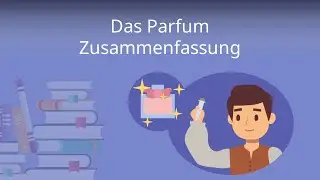 Das Parfum Zusammenfassung (Süskind)