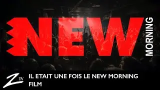 Il &eacute;tait une fois le New Morning - FULL FILM