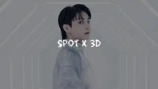 SPOT! (ZICO, JENNIE) X 3D (Jungkook)
