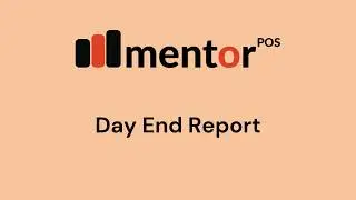 Day End Reports in Mentor POS Restaurant Management Software. complete Day end report on email.