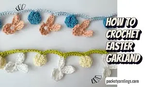 How to Crochet an Easter Garland