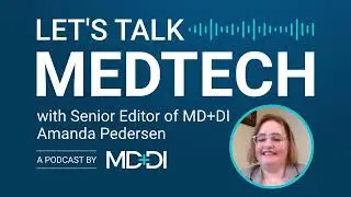 Medical Device Industry Mid-Year Trends 2025 | Let's Talk Medtech