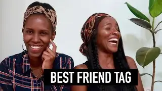 BEST FRIEND TAG| Barbara Birungi
