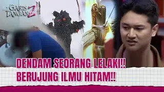 KARENA DENDAM!! CEWE INI DI SANTET!! MUNTAHNYA KELUAR PAKU!! | GARIS TANGAN 2 EPS 51 FULL