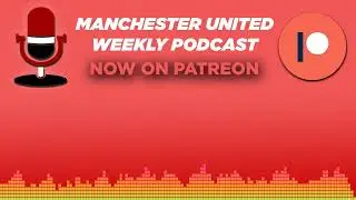 S9 E40: Kobbie the International, Brentford (a) preview - Manchester United Weekly Podcast