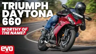 The Triumph Daytona 660 is the sports tourer you need! | First Ride Review | @evo India