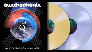 Quadrophonia • Warp Factor 1 On Lunar Acid • Album Trailer • (Nocturbulous Records)