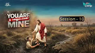 Day 3 | Session 10 | TNCFC Youth Camp 2025