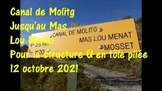 Canal de Molitg Structure en U en t&ocirc;le pli&eacute;e Mas Lou Menat 12 octobre 2021