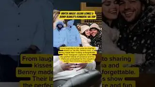 Winter Magic: Selena Gomez & Benny Blanco&rsquo;s Romantic Ski Trip