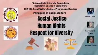 Principles of Social Welfare: Social Justice, Human Rights, Respect for Diversity