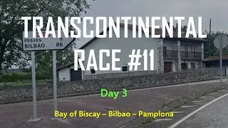 Transcontinental Race #11: Episode 3