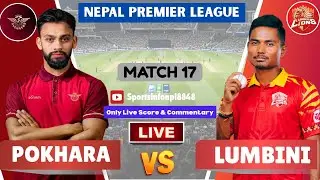 POKHARA AVENGERS VS LUMBINI LIONS MATCH 17TH NPL 2025 | LIVE SCORE & COMMENTARY | SPORTSINFONPL8848