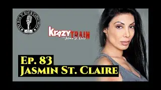 Jasmin St Claire on becoming an adult film star, her wrestling career and her Krazy Train podcast.