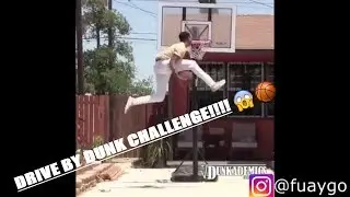BEST DRIVE BY DUNK CHALLENGE COMPILATION!!!! #drivebydunkchallenge NBA STARS, FAILS AND MORE!!!