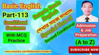 Part-113; Conditional Sentence; Second Conditional; With MCQ Practice