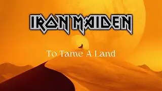 IRON MAIDEN - To Tame A Land (Dune) | Subtitulada