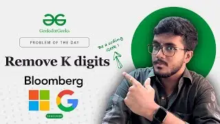Remove K Digits | 🧑‍💻 C++, Java, Python | 📚 Stacks | Brute Force | Optimized Greedy | POTD | GFG