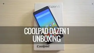 Coolpad Dazen 1 Unboxing | Techniqued