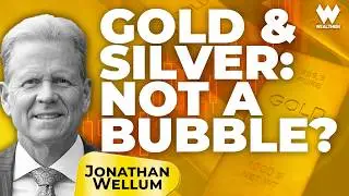 Gold & Silver Rally: Monetary System Resetting or Just Another Bubble? | Jonathan Wellum
