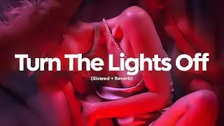 KATO - Turn The Lights Off (Slowed + Reverb) ft. Jon