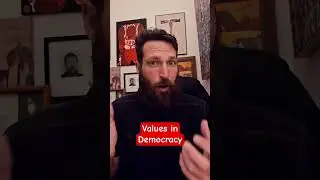 #values in democracy #politics #philosophy