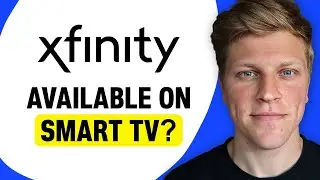 Can I Get Xfinity App On Smart TV?