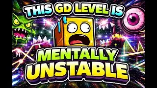 This GD Level Is Mentally Unstable...