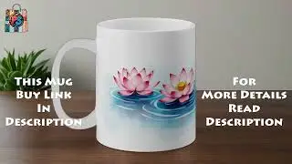 Lotus Flower Floating on Water Painting Design Print Ceramic Mug For Drink | Floral Gift