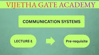 GATE EC||Communication systems||Pre requisite Lecture 1||#vijethagateacademy