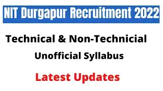 NIT Durgapur Recruitment 2022 Syllabus | NIT Durgapur Syllabus | NIT Durgapur Recruitment 2022