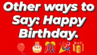 Other ways to say: Happy Birthday #learnenglish #advancedenglish #english126withankit #trending