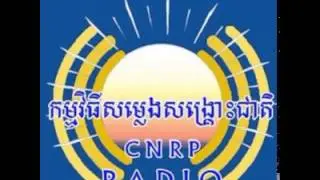 CNRP Cambodia National Rescue Party Radio Archive   Khmer Live TV 24102014 PM
