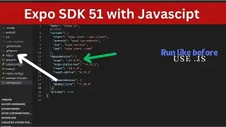 how to use JavaScript in expo SDK 51 | Upgrade your app to Expo SDK 51 with JavaScript
